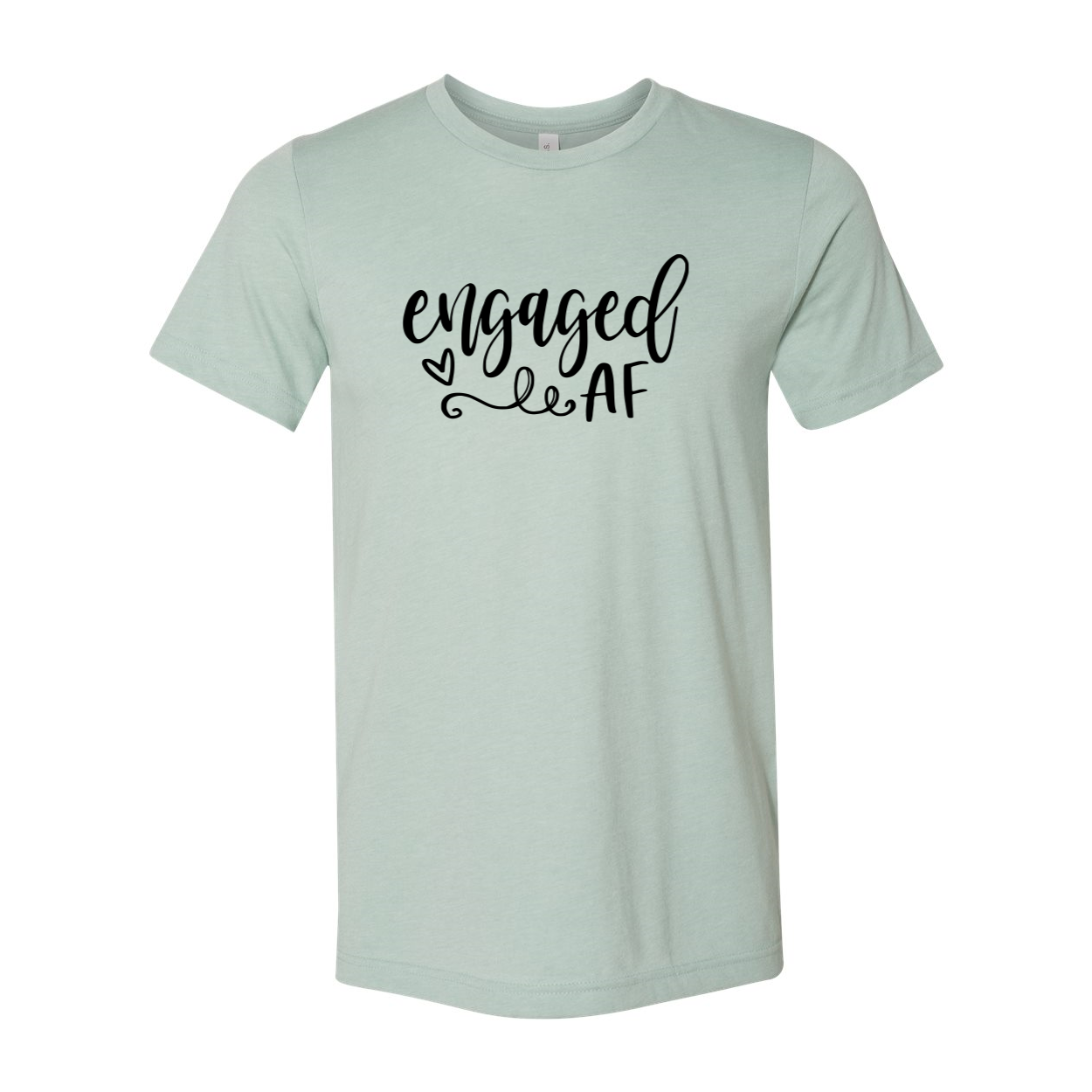 DT0892 Engaged Af Shirt in various colors, showcasing its soft fabric and stylish design.