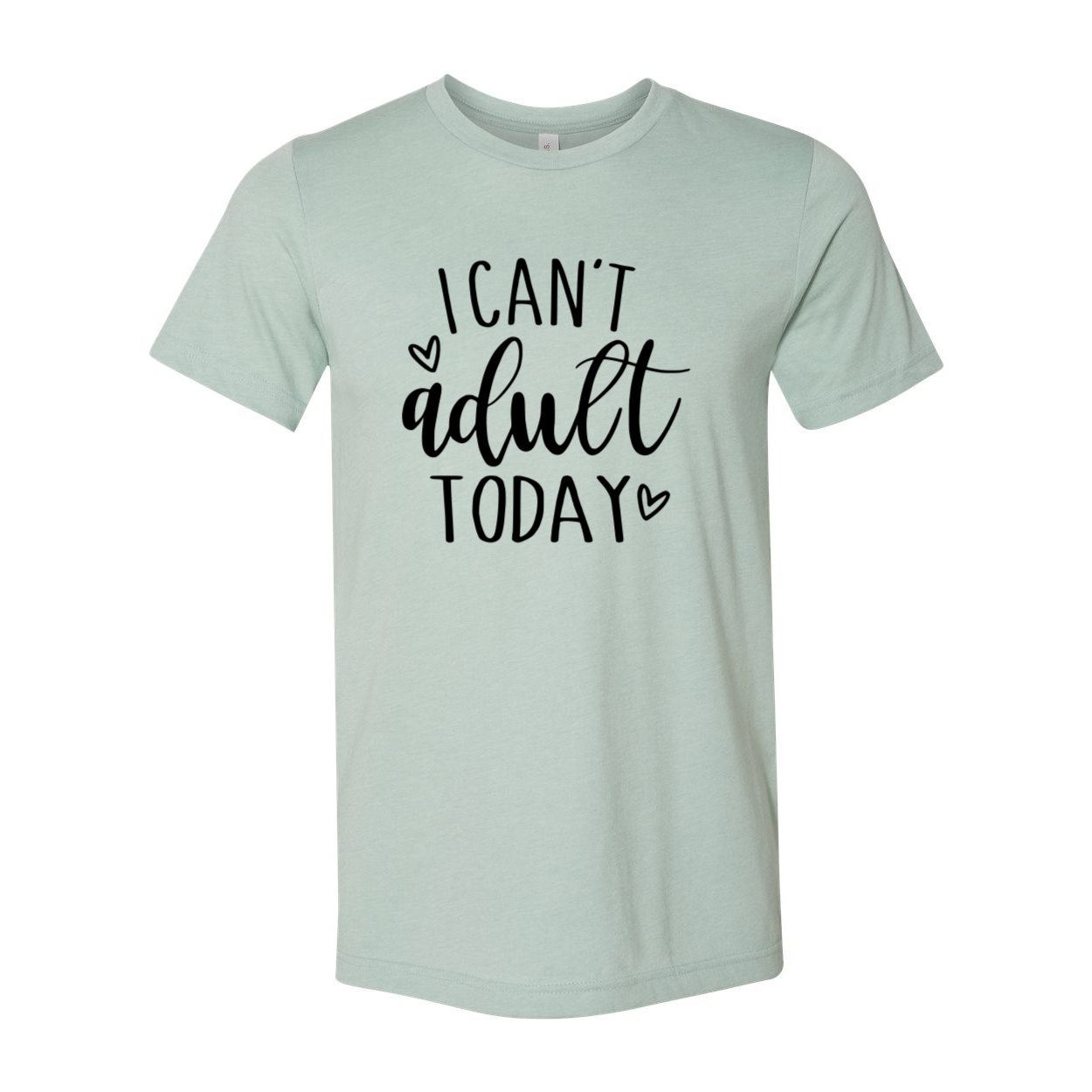 DT0894 I Can't Adult Today Shirt in various colors, showcasing its comfortable fit and high-quality print.