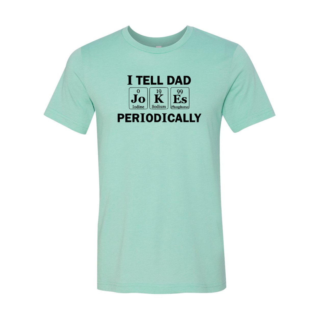 DT0948 I Tell Jokes Periodically Unisex T-shirt in various colors, showcasing its soft fabric and humorous print.