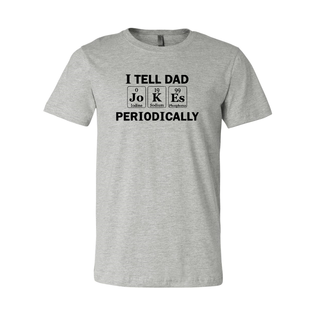 DT0948 I Tell Jokes Periodically Unisex T-shirt in various colors, showcasing its soft fabric and humorous print.