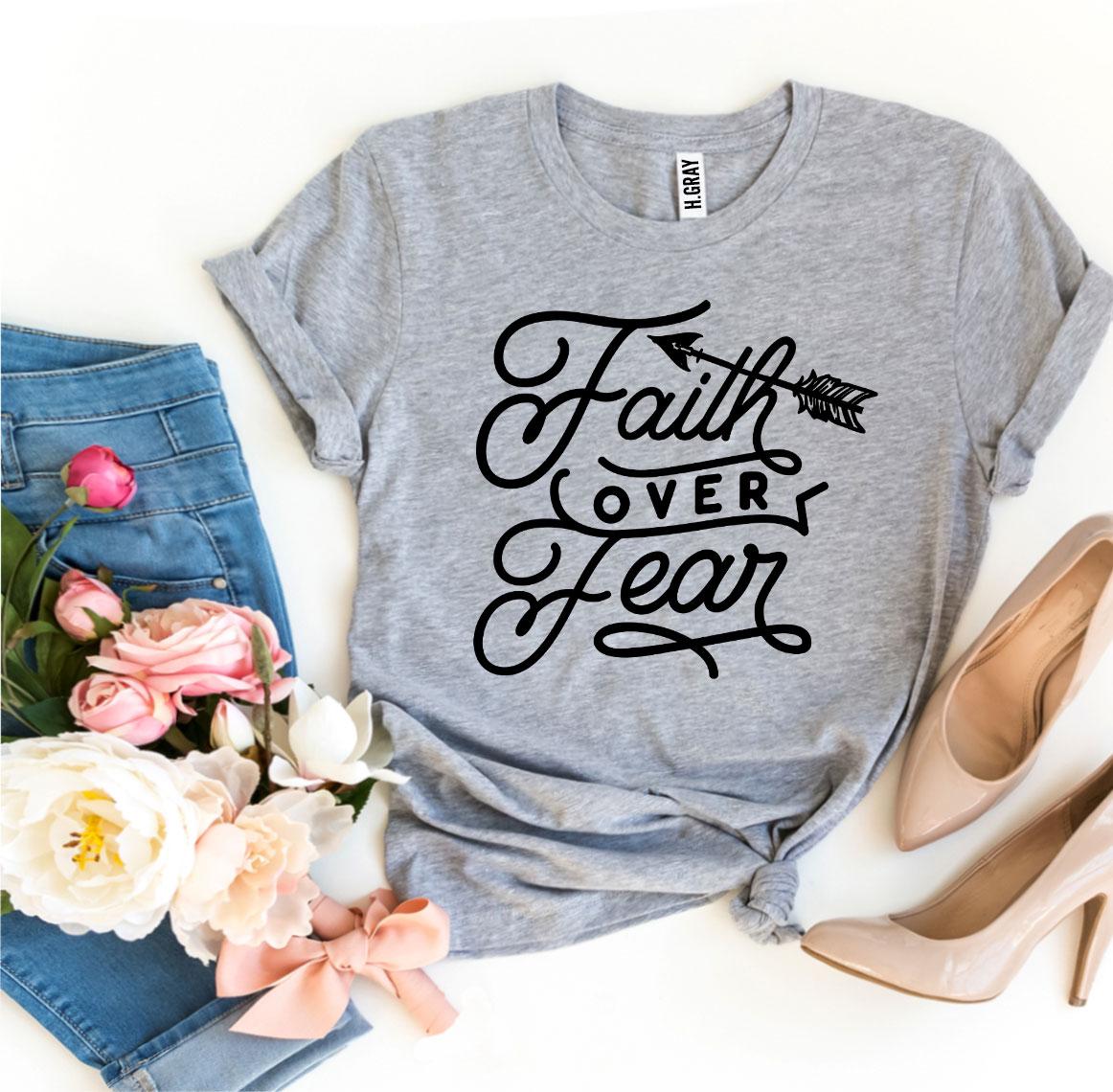 Faith Over Fear T-shirt made from premium ring spun cotton, featuring a soft feel and high-quality flex print design.