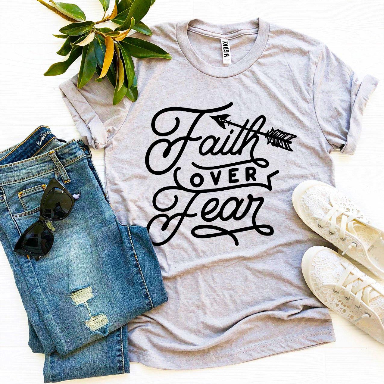 Faith Over Fear T-shirt made from premium ring spun cotton, featuring a soft feel and high-quality flex print design.