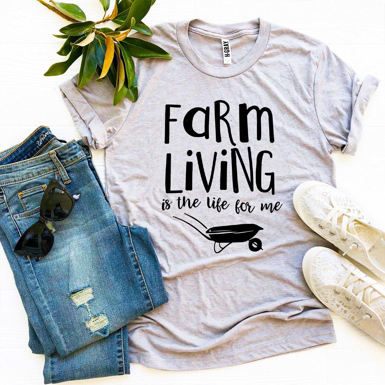 Farm Living Is The Life For Me T-shirt made of premium ring spun cotton with a soft feel and high-quality print.