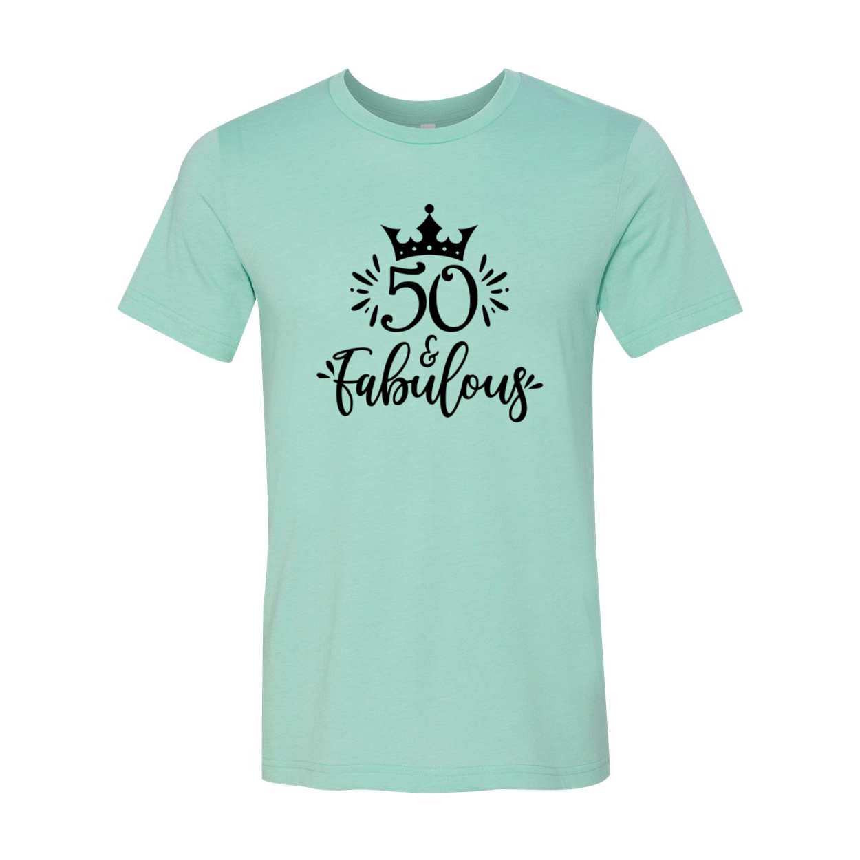 Fifty And Fabulous Shirt in various colors, showcasing its unisex design and soft fabric.