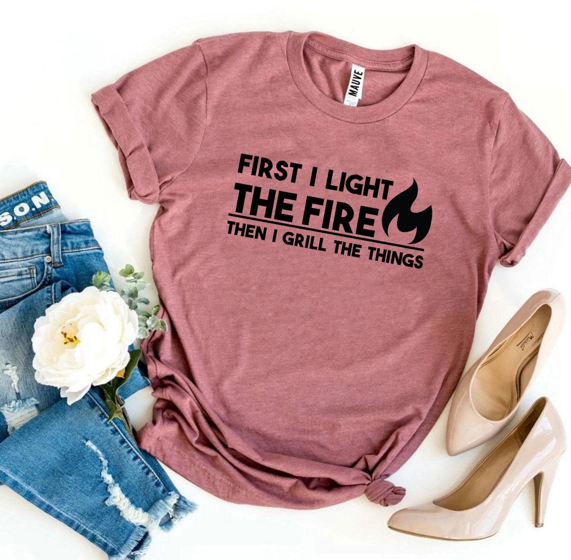 First I Light The Fire T-shirt made of premium ring spun cotton with a striking design and soft textile flex print.