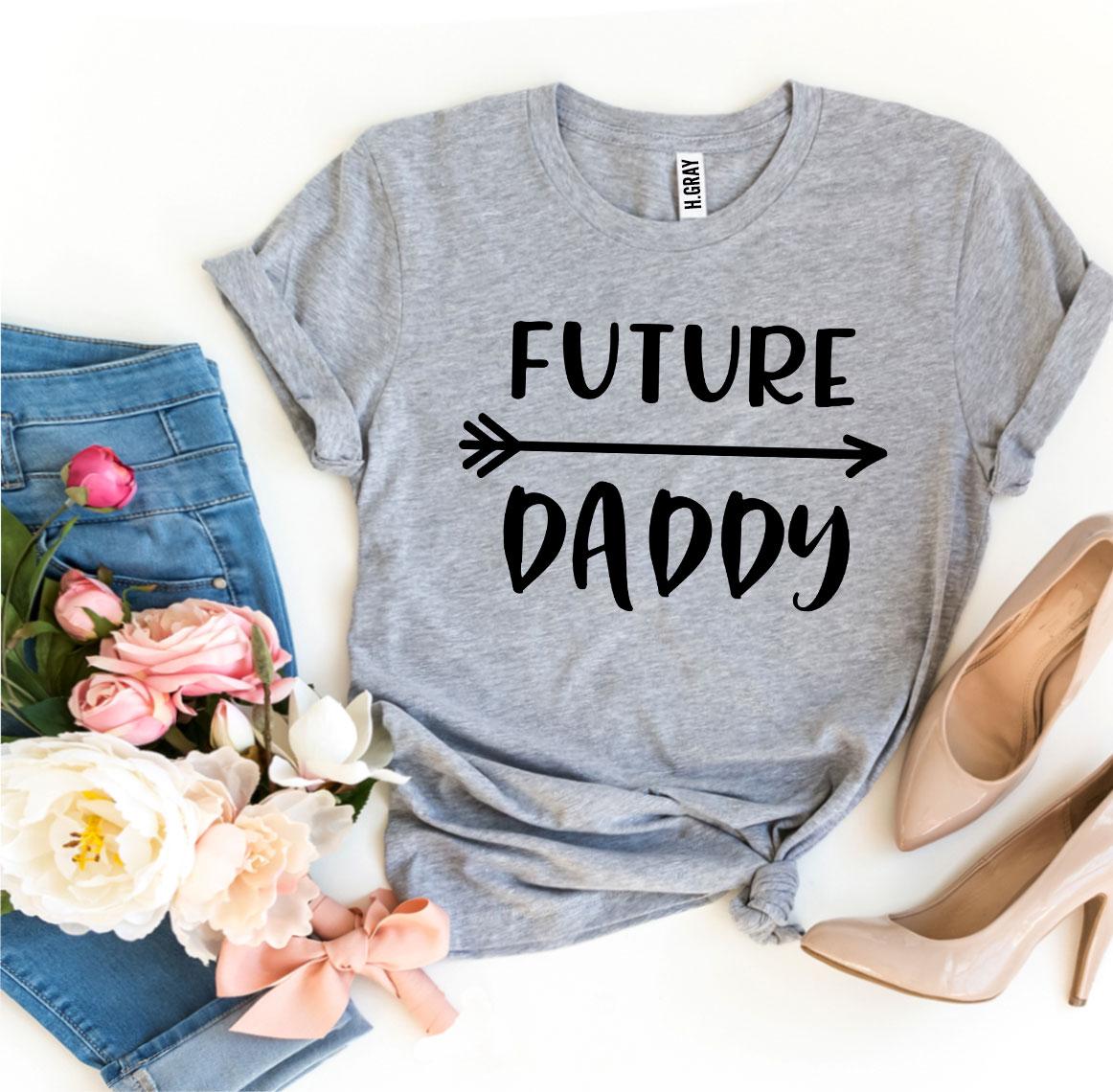 Future Daddy T-shirt made of premium ring spun cotton with a stylish print, available in various sizes.