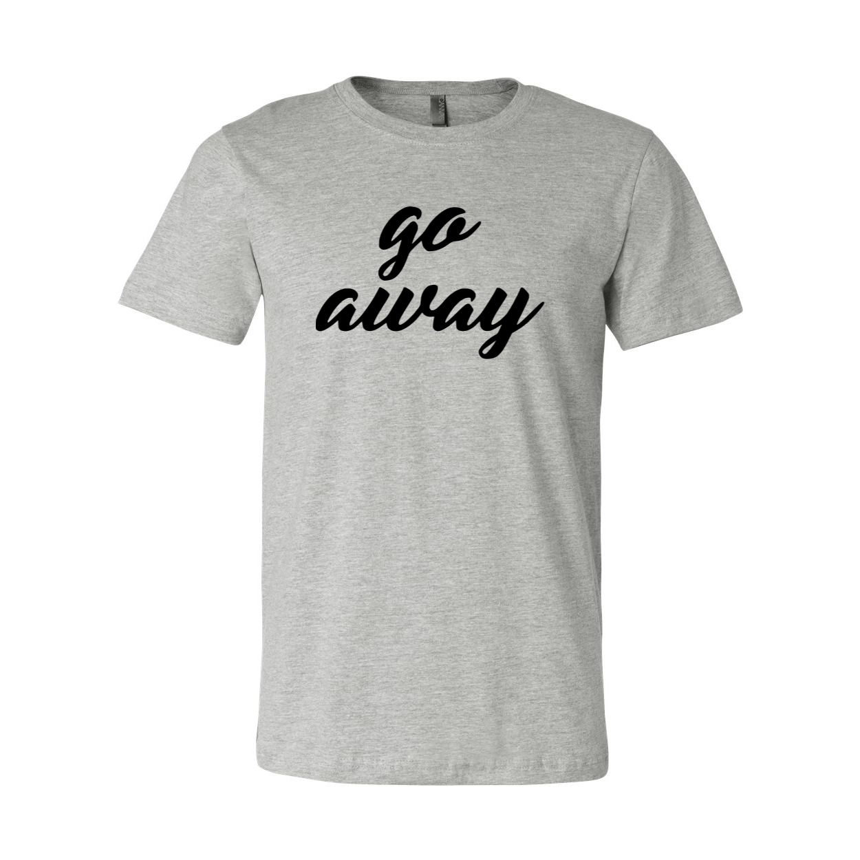 A stylish unisex Go Away Shirt made from soft ring spun cotton, available in multiple colors and sizes.