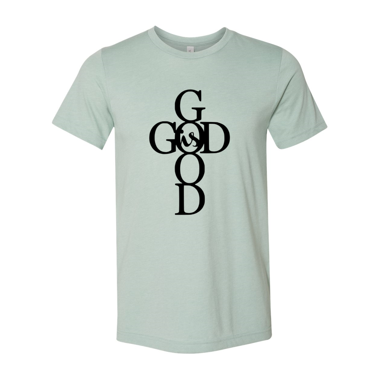 A stylish unisex God Is God Shirt made from soft ring spun cotton, available in multiple colors and sizes.