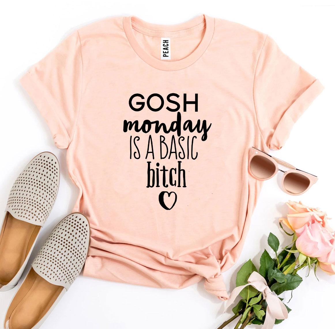 Gosh Monday Is a Basic Bitch T-shirt in various sizes, showcasing its premium quality and stylish design.