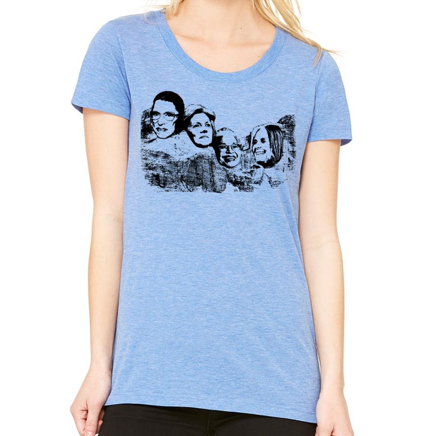 Great American Women on Mt Rushmore shirt featuring Ruth Bader Ginsburg, Elizabeth Warren, Rosa Parks, and Gloria Steinem on a soft cotton fabric.