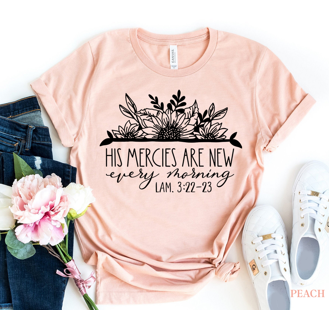 A unisex Bella Canvas t-shirt featuring the phrase 'His Mercies Are New Every Morning' in a stylish font, showcasing its soft fabric and classic fit.