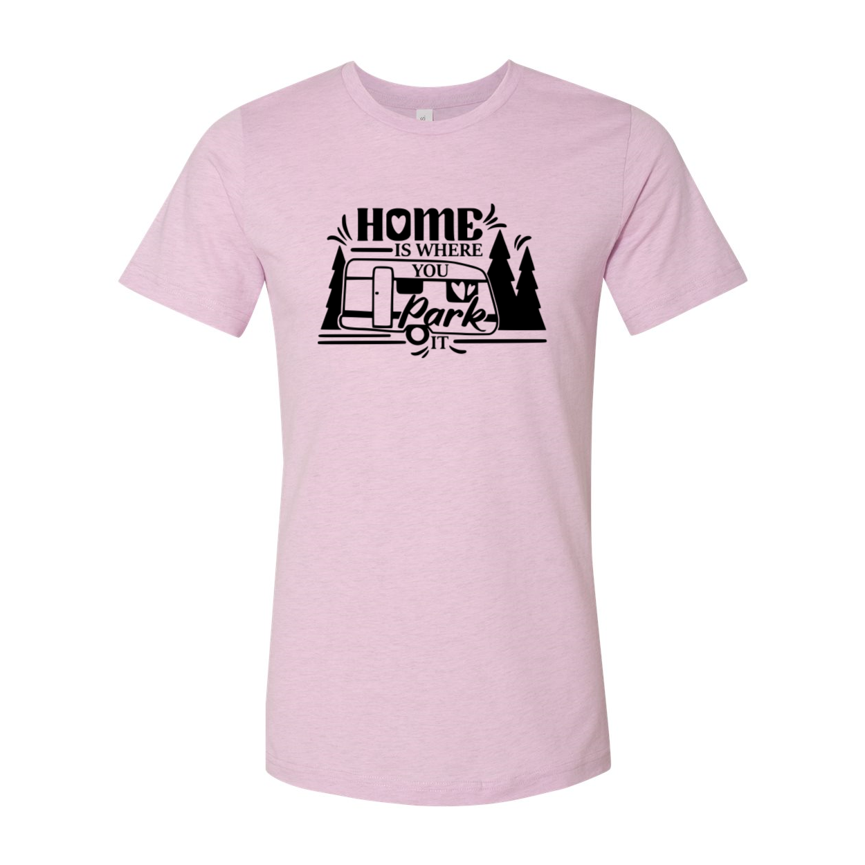 A comfortable unisex T-shirt featuring the phrase 'Home Is Where You Park It' in a stylish print, available in various colors.