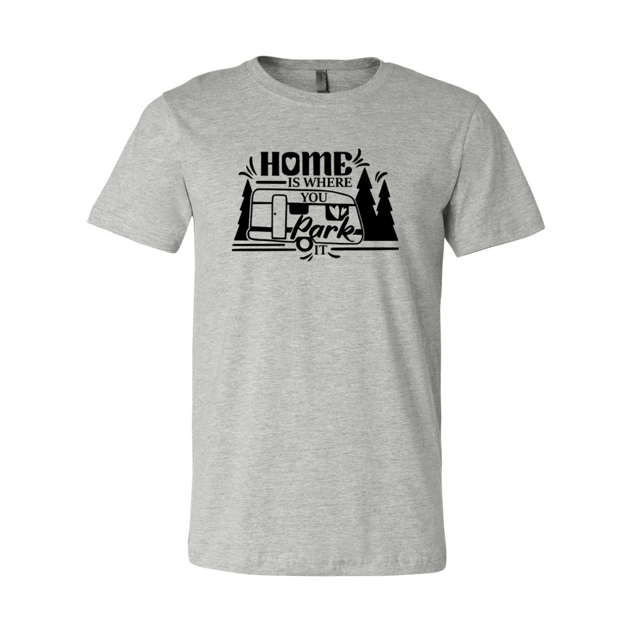 A comfortable unisex T-shirt featuring the phrase 'Home Is Where You Park It' in a stylish print, available in various colors.