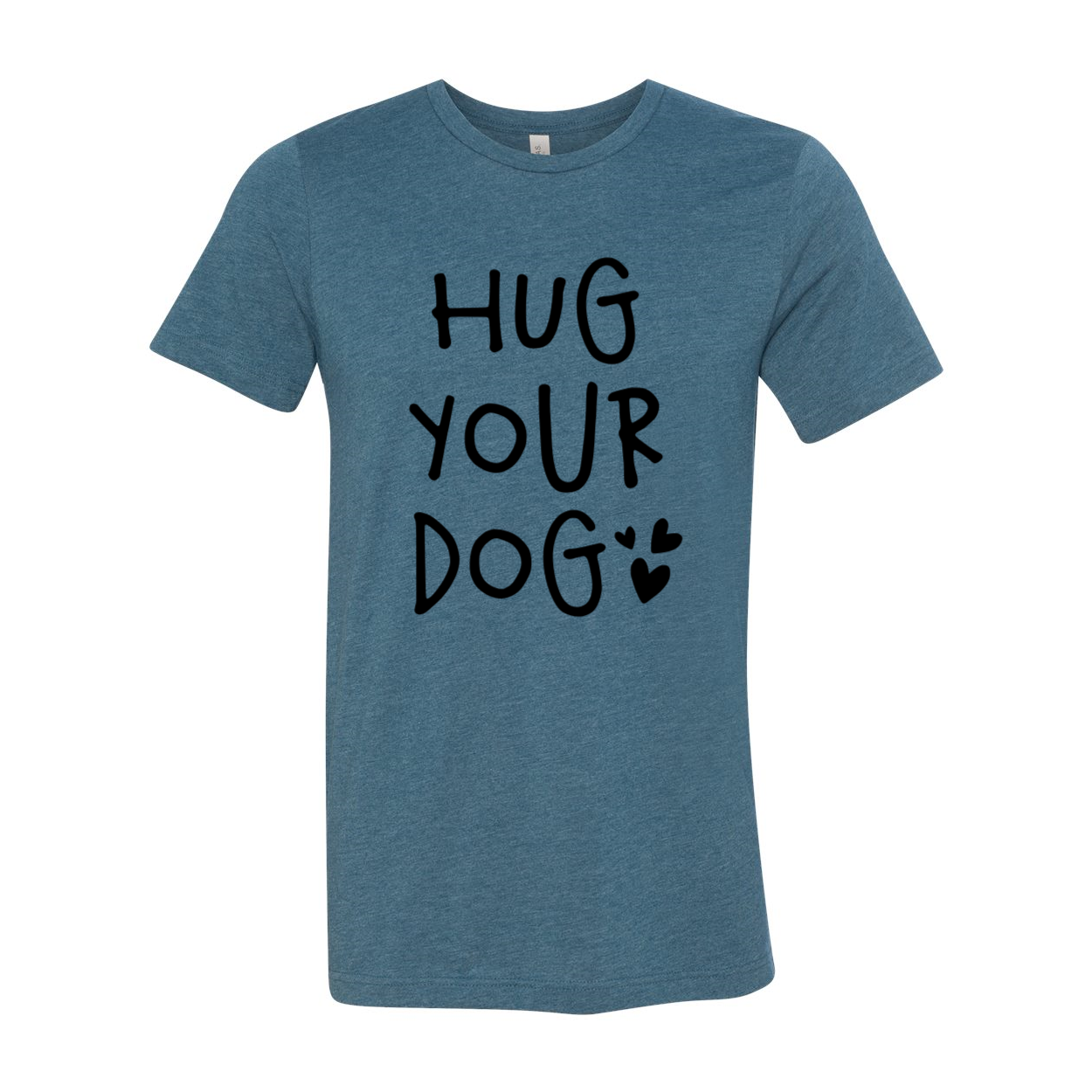 A comfortable unisex Hug Your Dog Shirt in various colors, showcasing a classic crew neck and short sleeves, perfect for dog lovers.