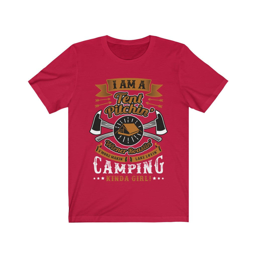 A soft cotton unisex t-shirt featuring the phrase 'I am a Tent Pitchin - Camping Kinda Girl' in vibrant vinyl print, perfect for camping enthusiasts.