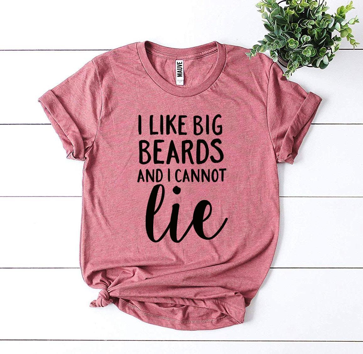 I Like Big Beards And I Cannot Lie T-shirt in various sizes, showcasing its soft fabric and humorous design.