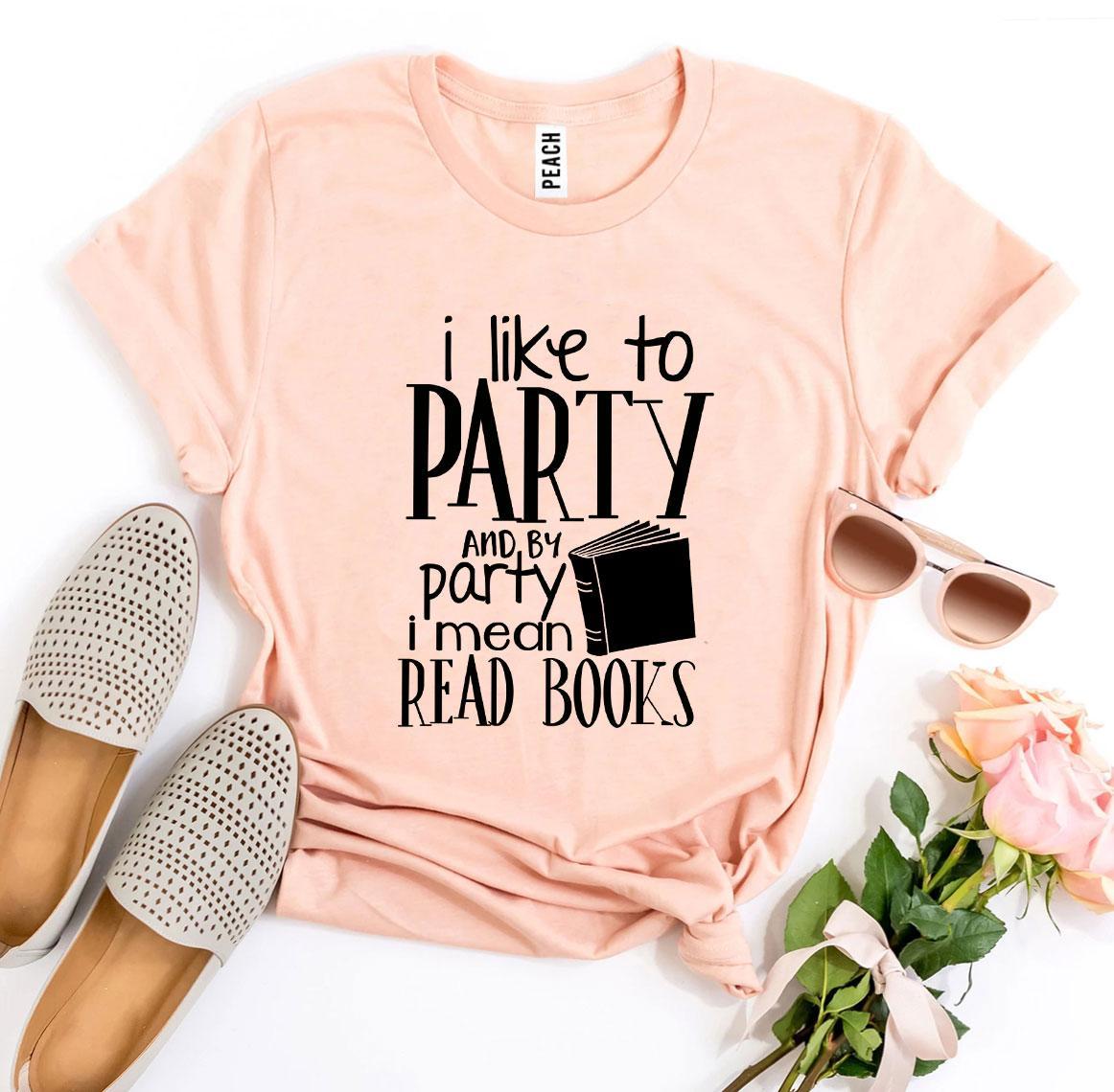 I Like To Party T-shirt made of premium ring spun cotton with a vibrant print, available in various sizes.