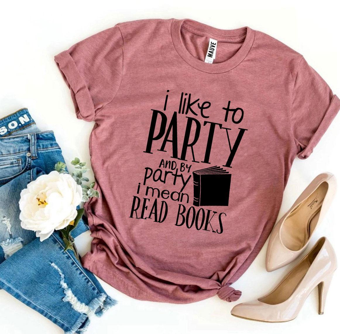 I Like To Party T-shirt made of premium ring spun cotton with a vibrant print, available in various sizes.