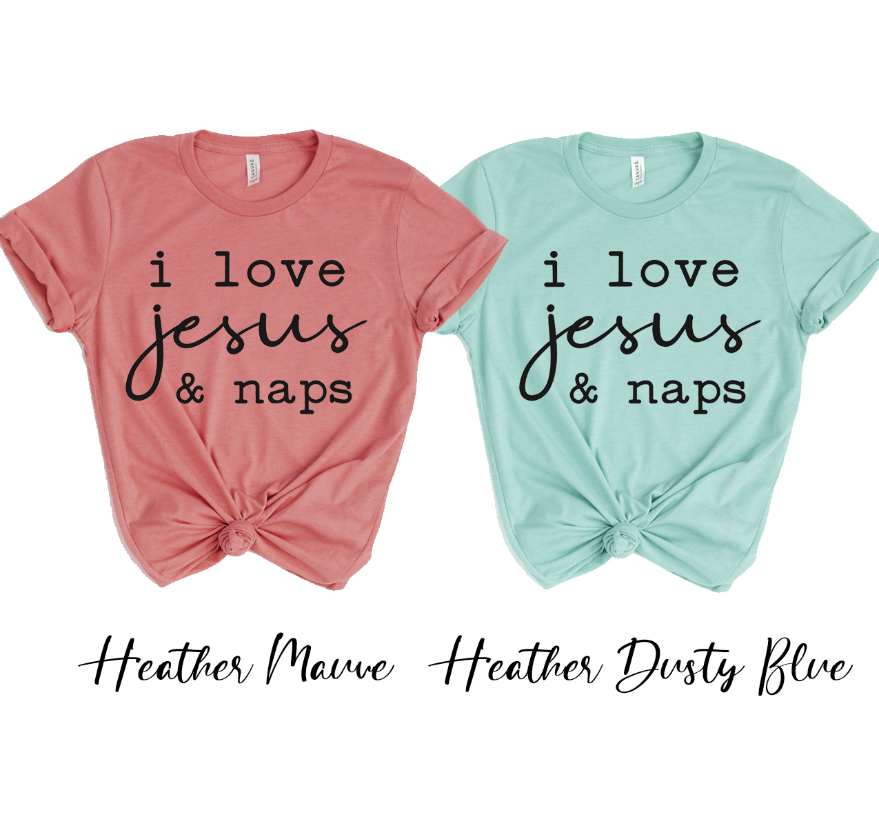 A comfortable unisex T-shirt featuring the phrase 'I Love Jesus And Naps' in a stylish font.