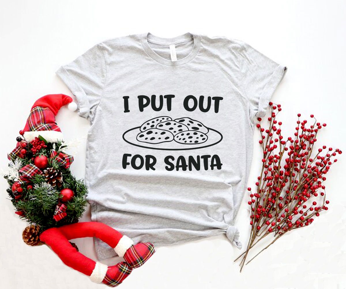 I Put Out For Santa Shirt in various colors, showcasing its comfortable fit and festive design.