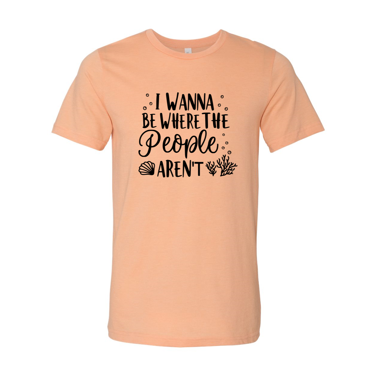 I Wanna be Where the People Aren't Shirt in various colors, showcasing its soft fabric and stylish design.