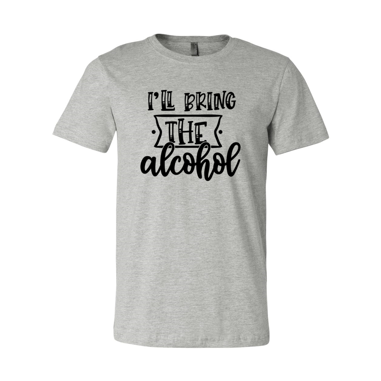 A stylish unisex T-shirt featuring the phrase 'I Will Bring The Alcohol' in bold print, made from soft ring spun cotton, available in various colors.