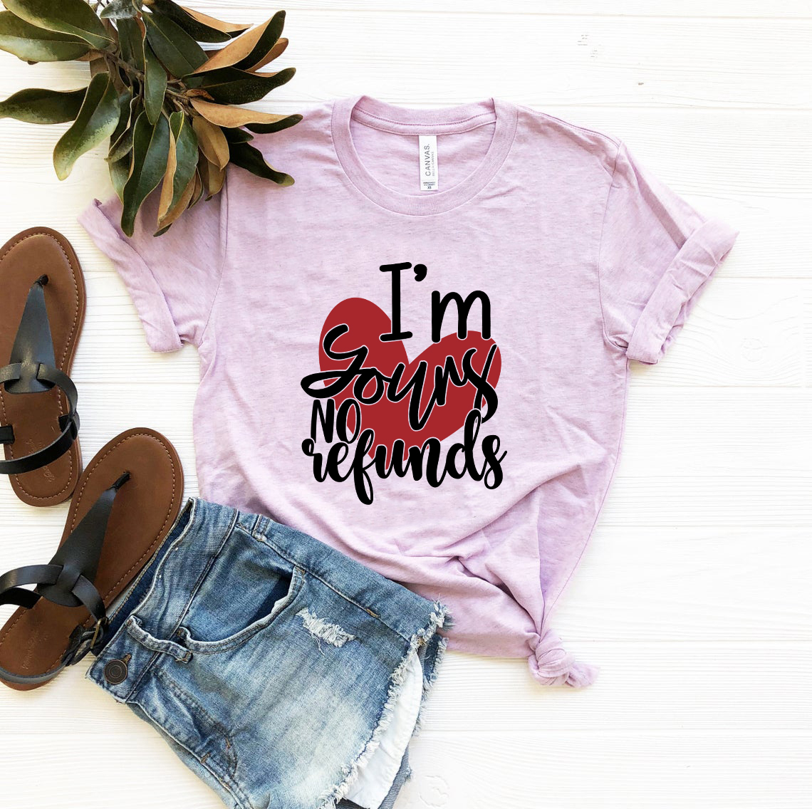 I'm Yours No Refunds Shirt in various colors, showcasing its unisex design and comfortable fit.