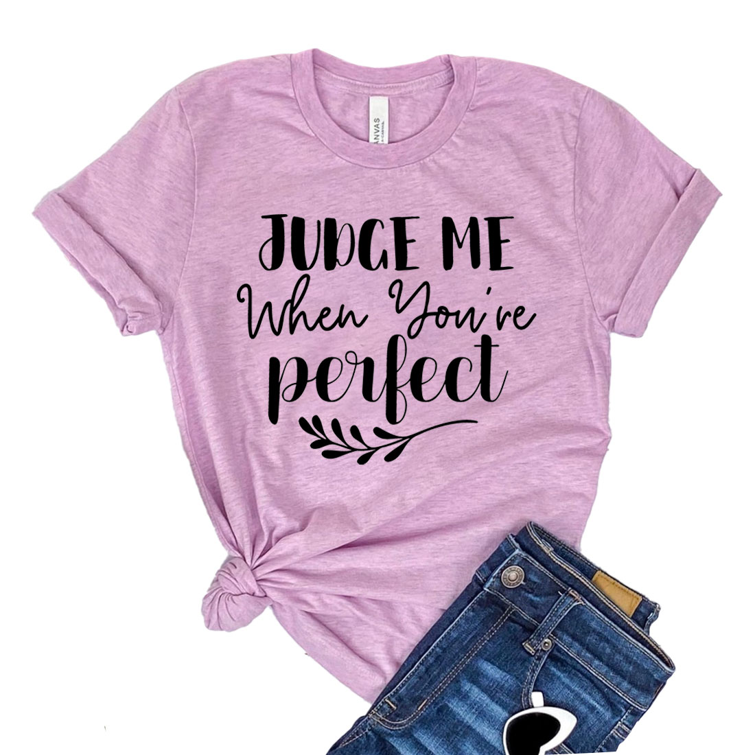 Judge Me When You're Perfect T-shirt in various sizes, showcasing its soft fabric and unisex design.