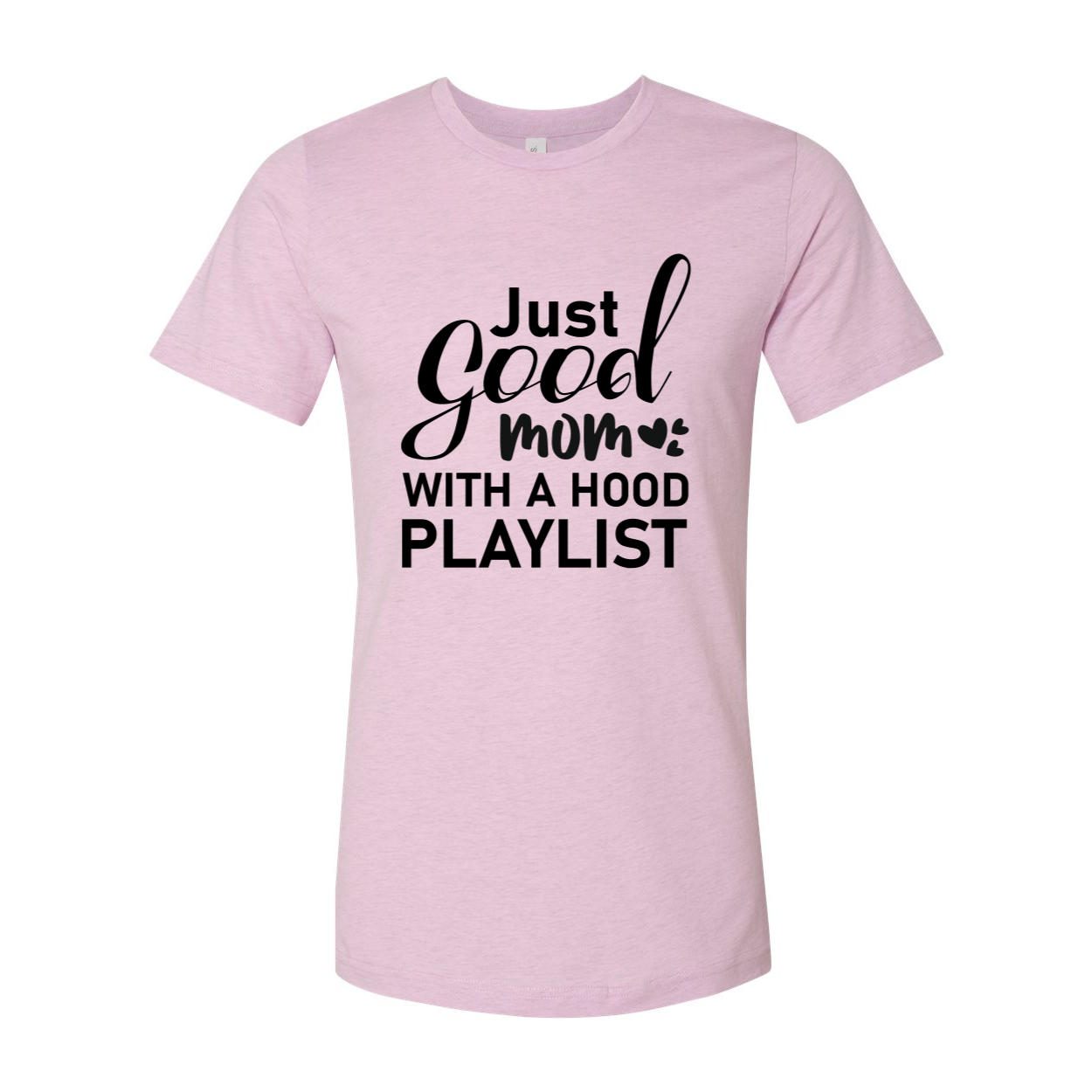 Unisex Just Good Mom Hood Playlist T-shirt in various colors, showcasing its comfortable fit and stylish design.