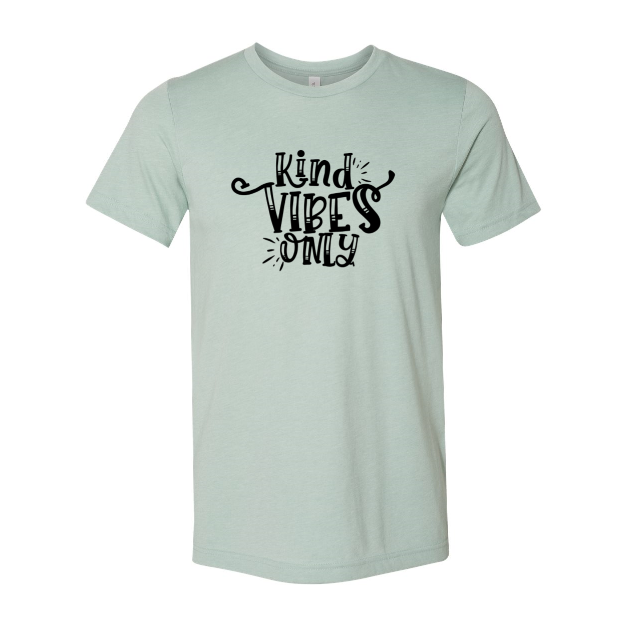 A stylish unisex Kind Vibes Only Shirt made from soft ring spun cotton, available in multiple colors and sizes.