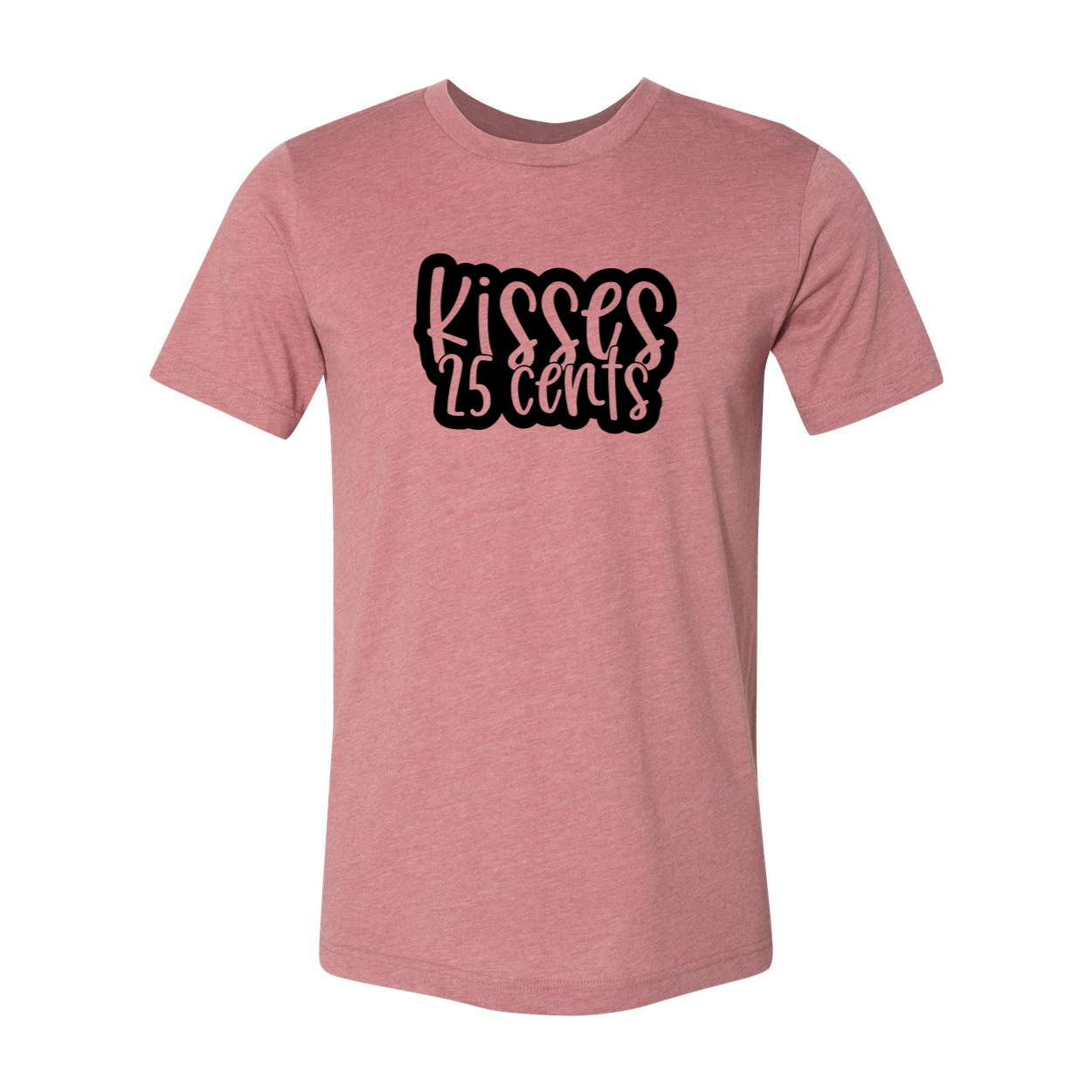 Kisses 25cent Shirt displayed in various colors, showcasing its soft fabric and stylish design.