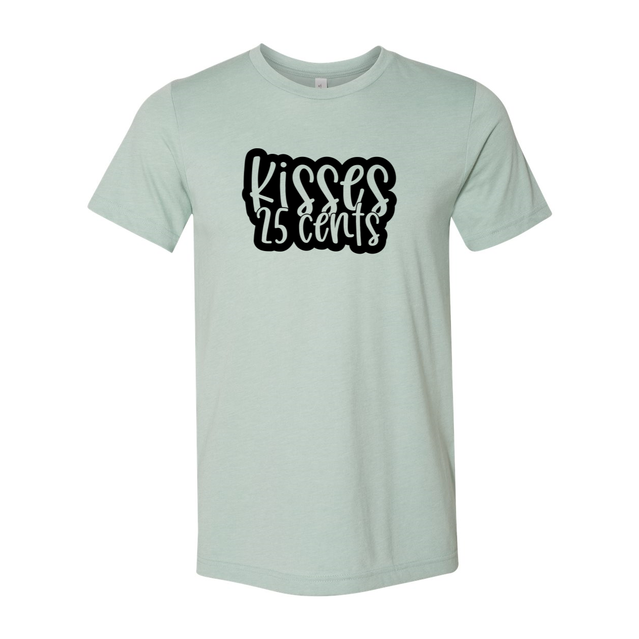 Kisses 25cent Shirt displayed in various colors, showcasing its soft fabric and stylish design.