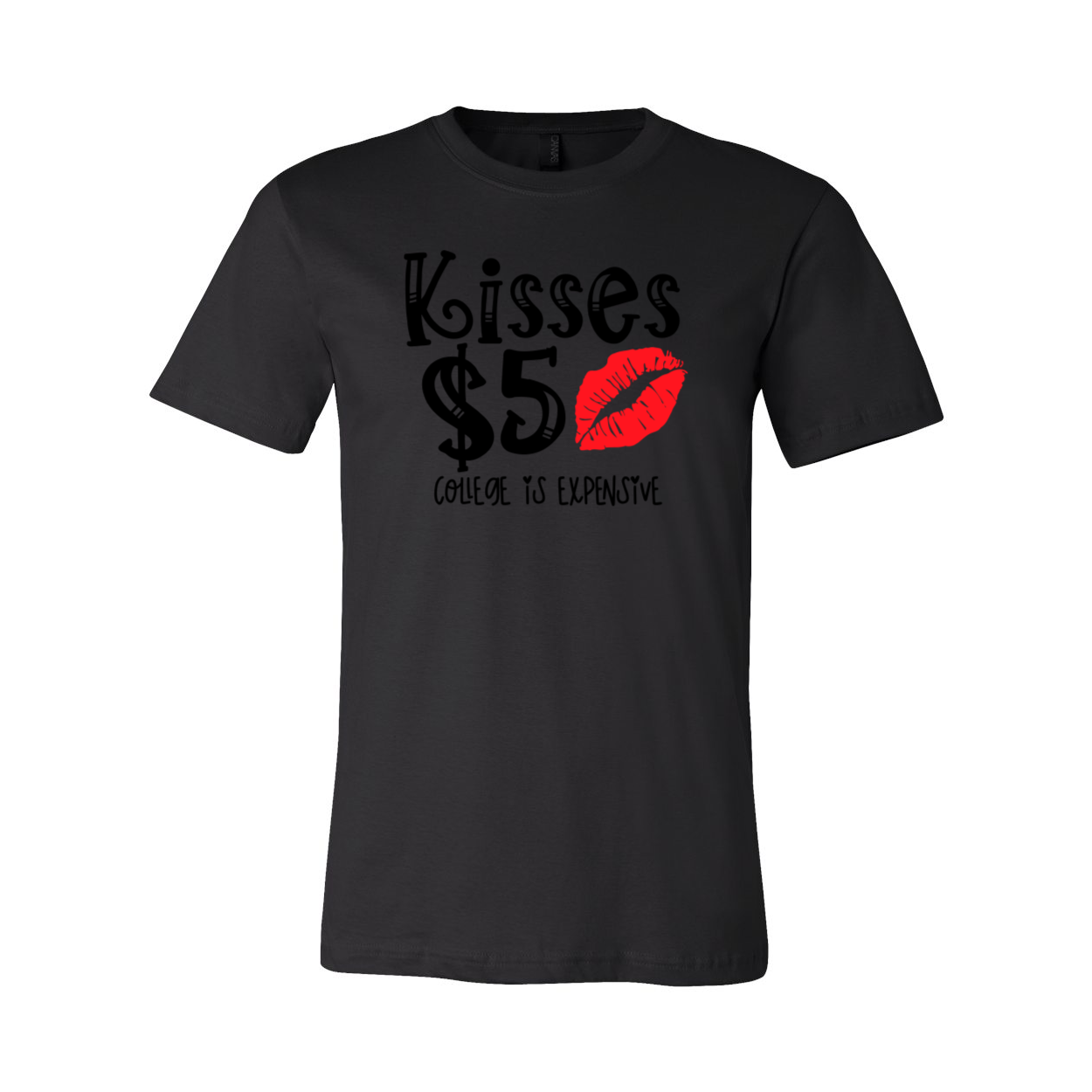 Kisses 5 Dollar Shirt in various colors, showcasing its soft fabric and stylish design.