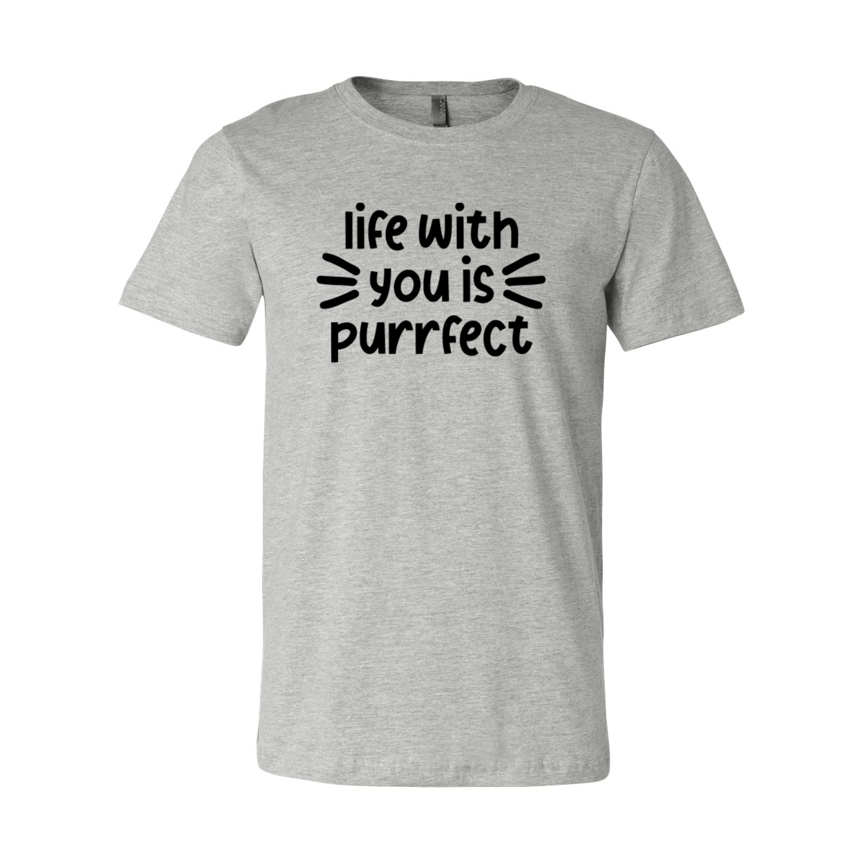 Life With You Is Purrfect Shirt in various colors, showcasing its soft fabric and stylish design.