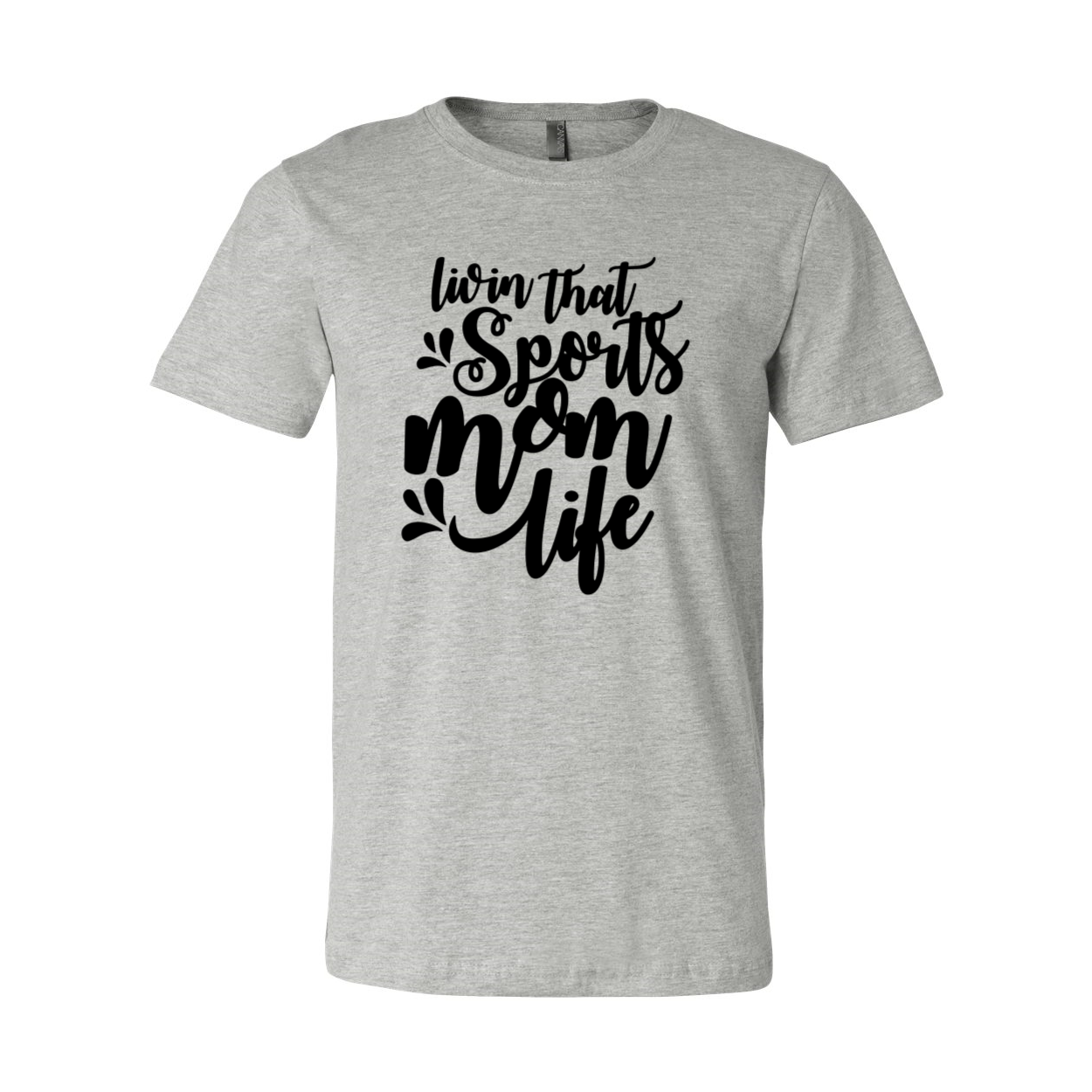 A stylish unisex T-shirt in various colors, featuring the phrase 'Livin That Sports Mom Life' designed for comfort and casual wear.