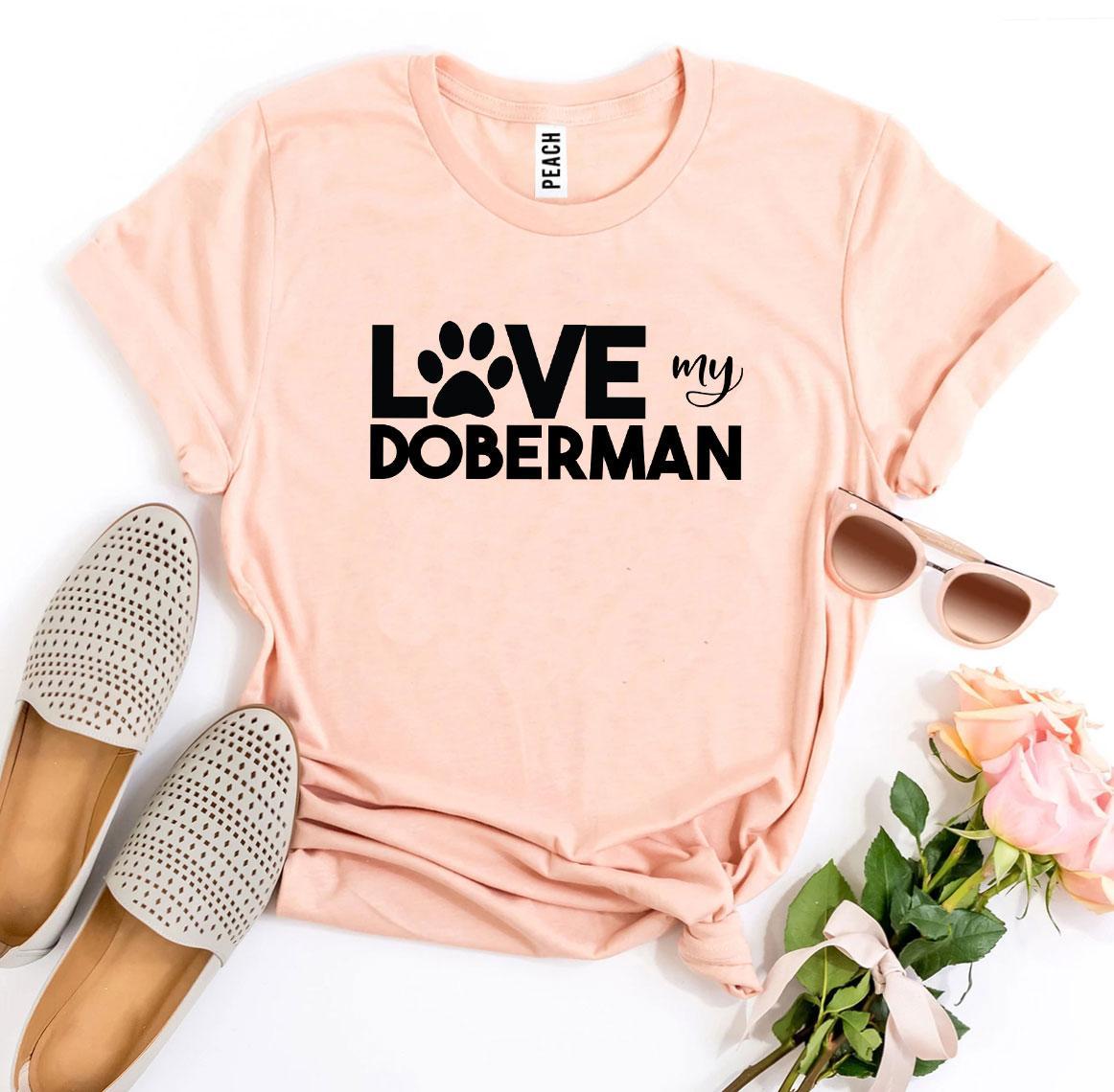 Love My Doberman T-shirt made of premium ring spun cotton with a striking design and soft textile flex print.