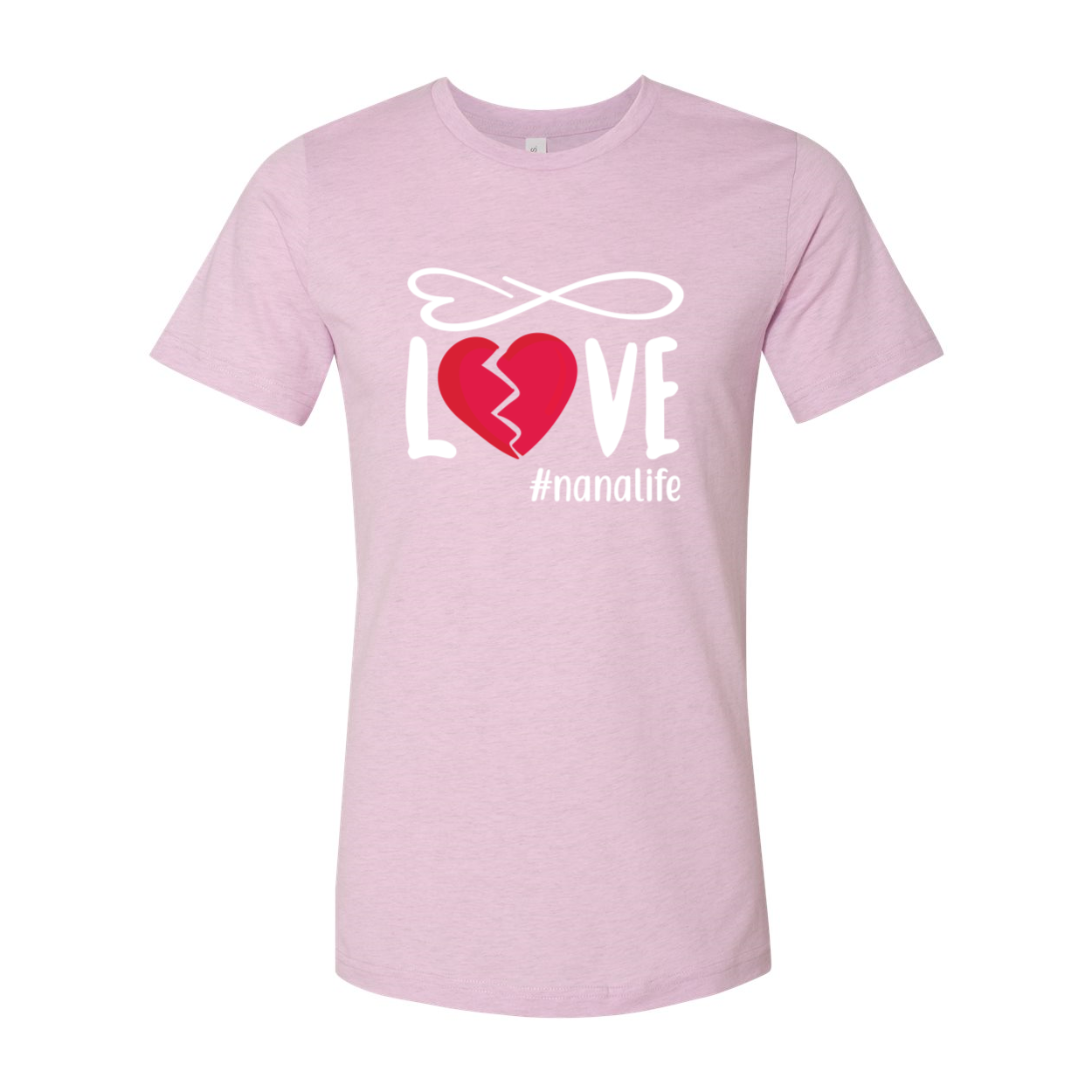 Love #Nanalife Shirt in various colors, showcasing its unisex design and soft fabric.