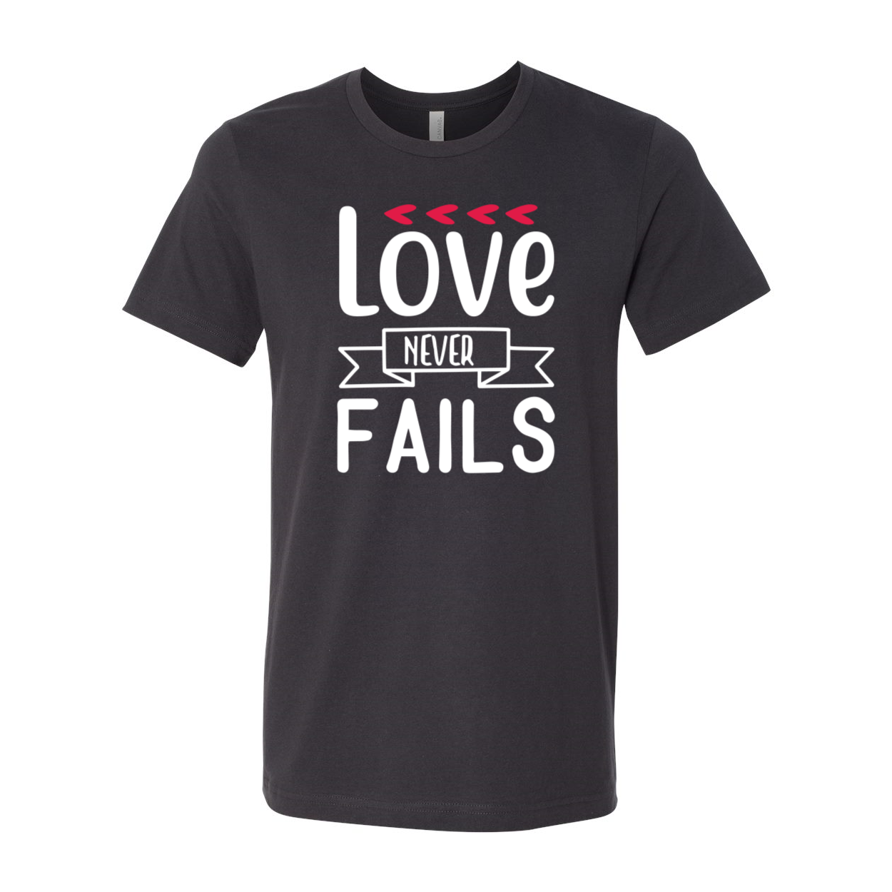 Unisex Love Never Fail Shirt in various colors, showcasing its soft fabric and stylish design.