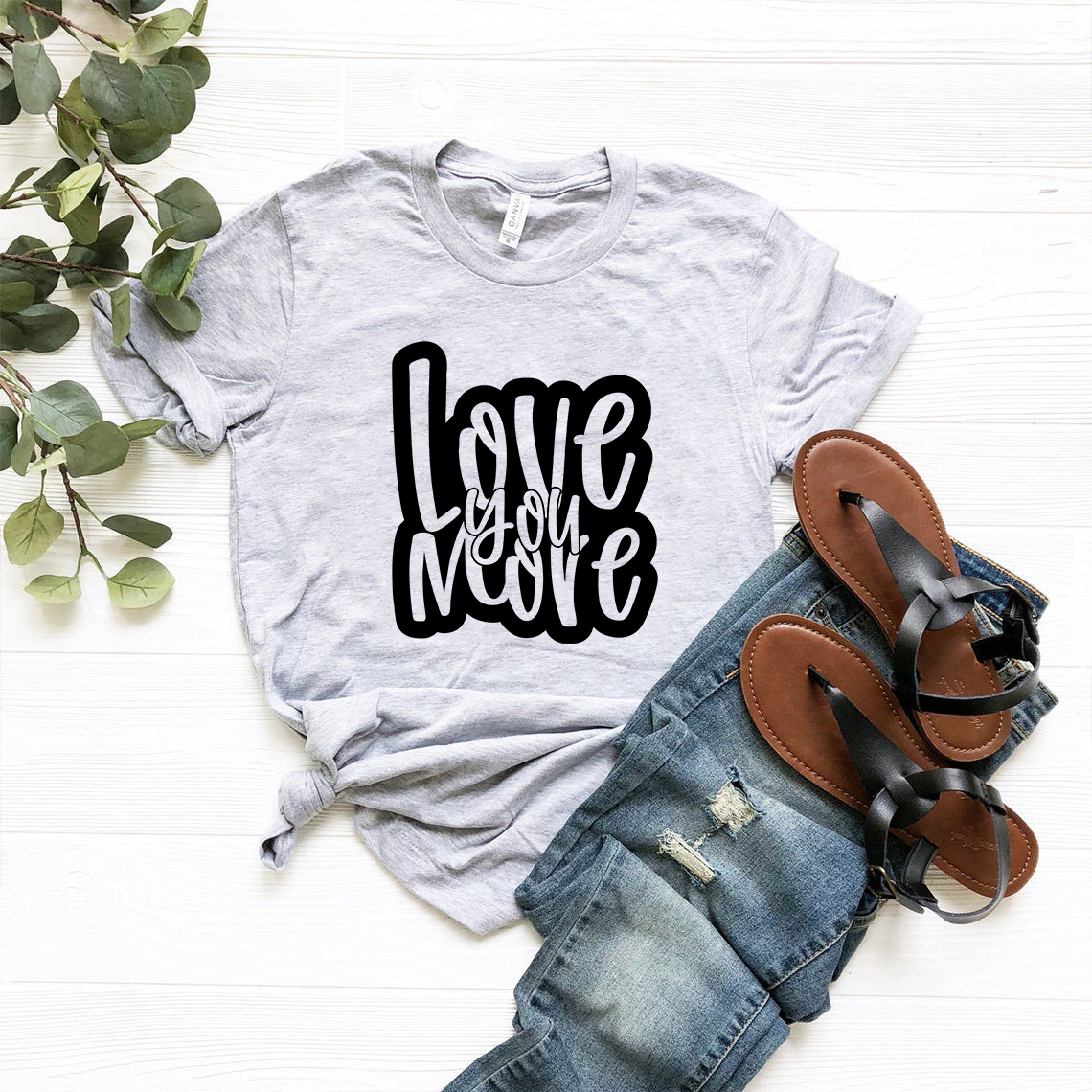 Love You More Shirt in various colors, showcasing its unisex design and comfortable fit.