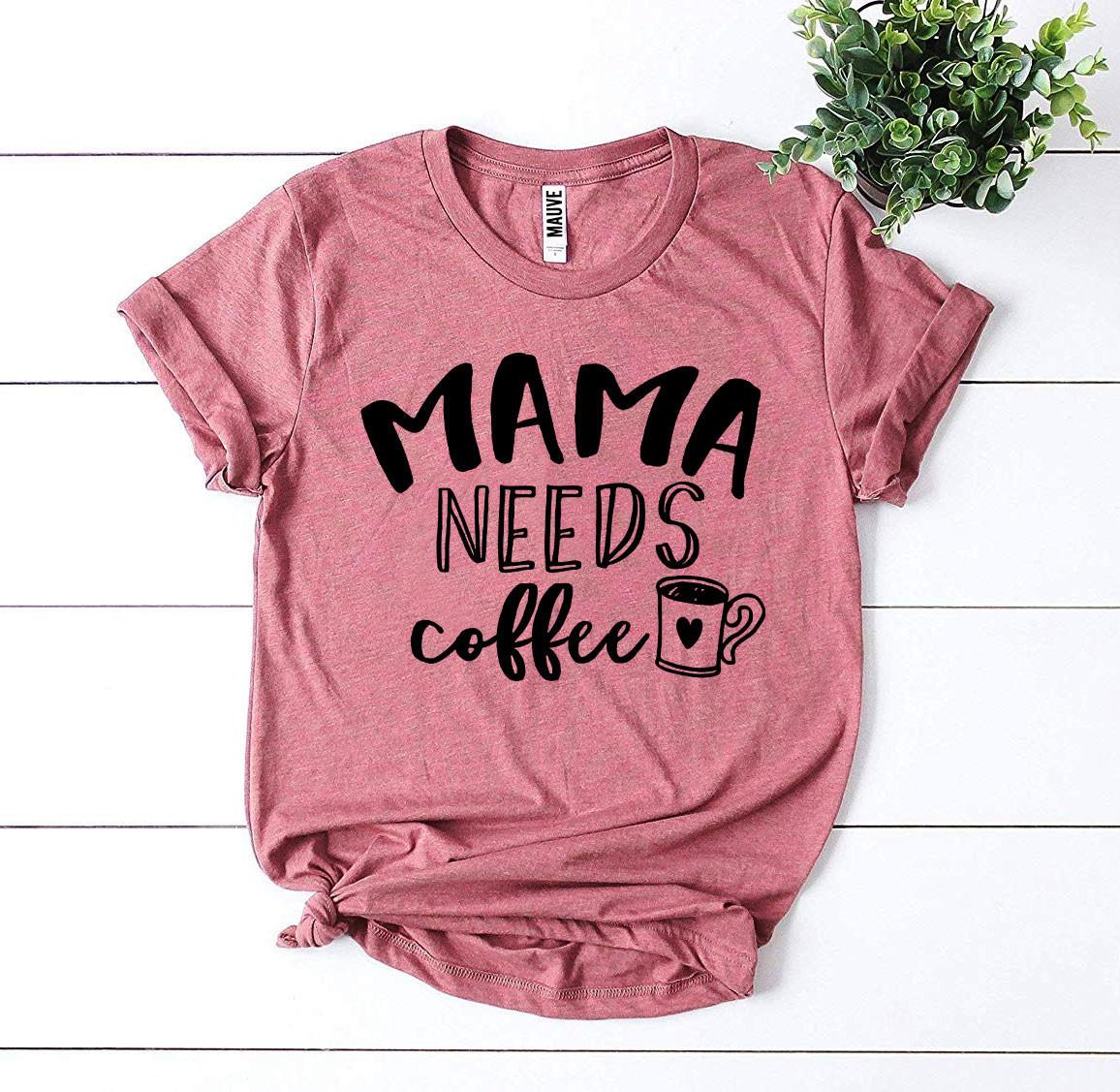 Mama Needs Coffee T-shirt made from premium ring spun cotton, featuring a stylish flex print design.