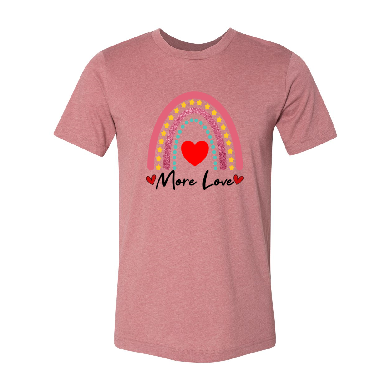 A unisex More Love Shirt in various colors, showcasing its soft fabric and comfortable fit.