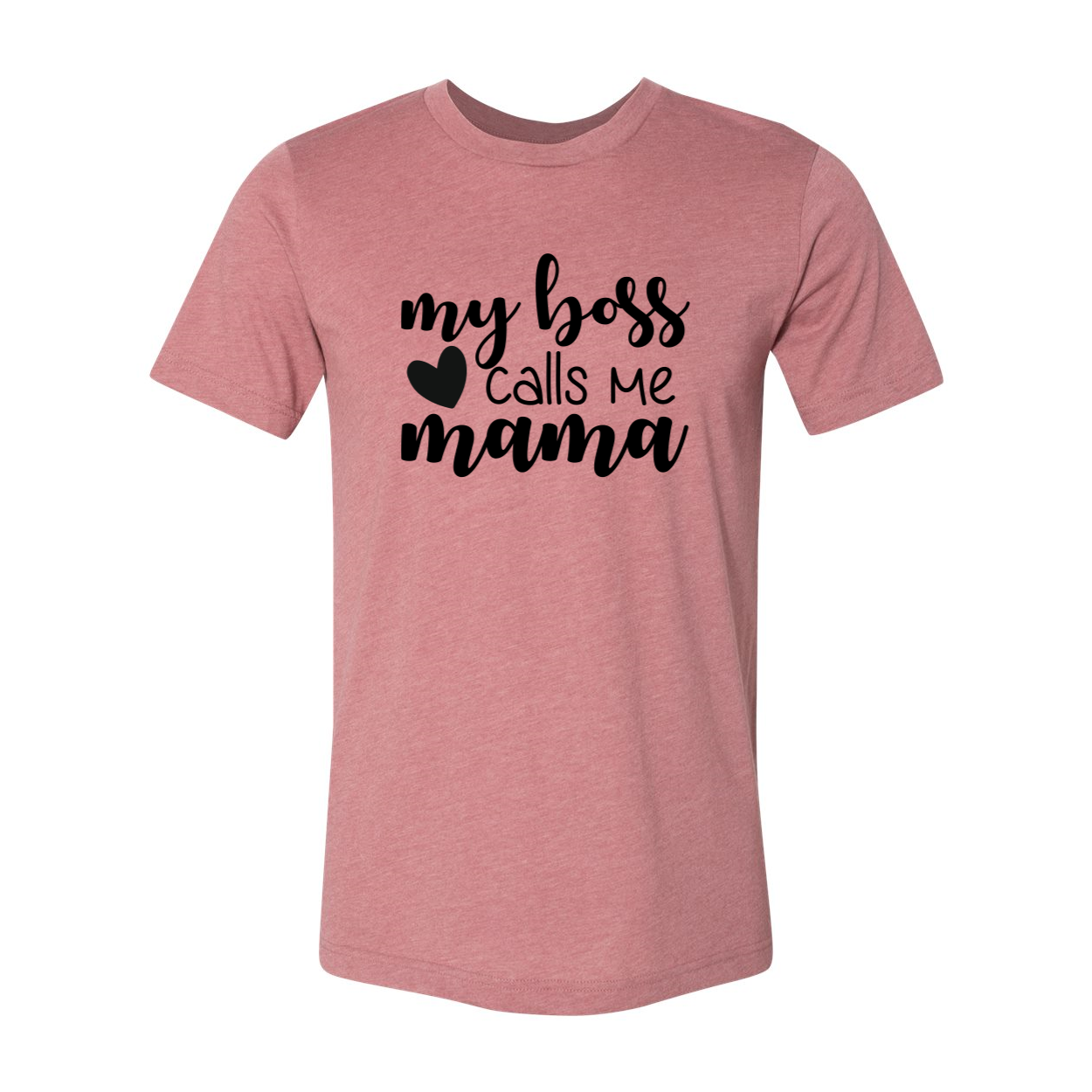 Unisex My Boss Calls Me Mama Shirt in various colors, showcasing its soft fabric and stylish design.