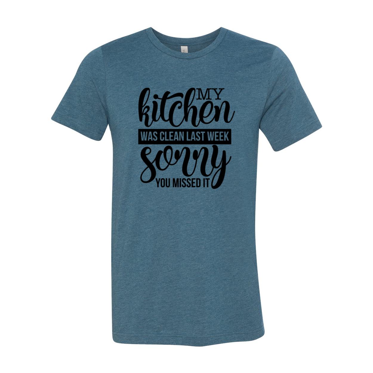 Unisex T-shirt featuring the phrase 'My Kitchen Was Clean Last Week Sorry' in a stylish design, made from soft ring spun cotton.