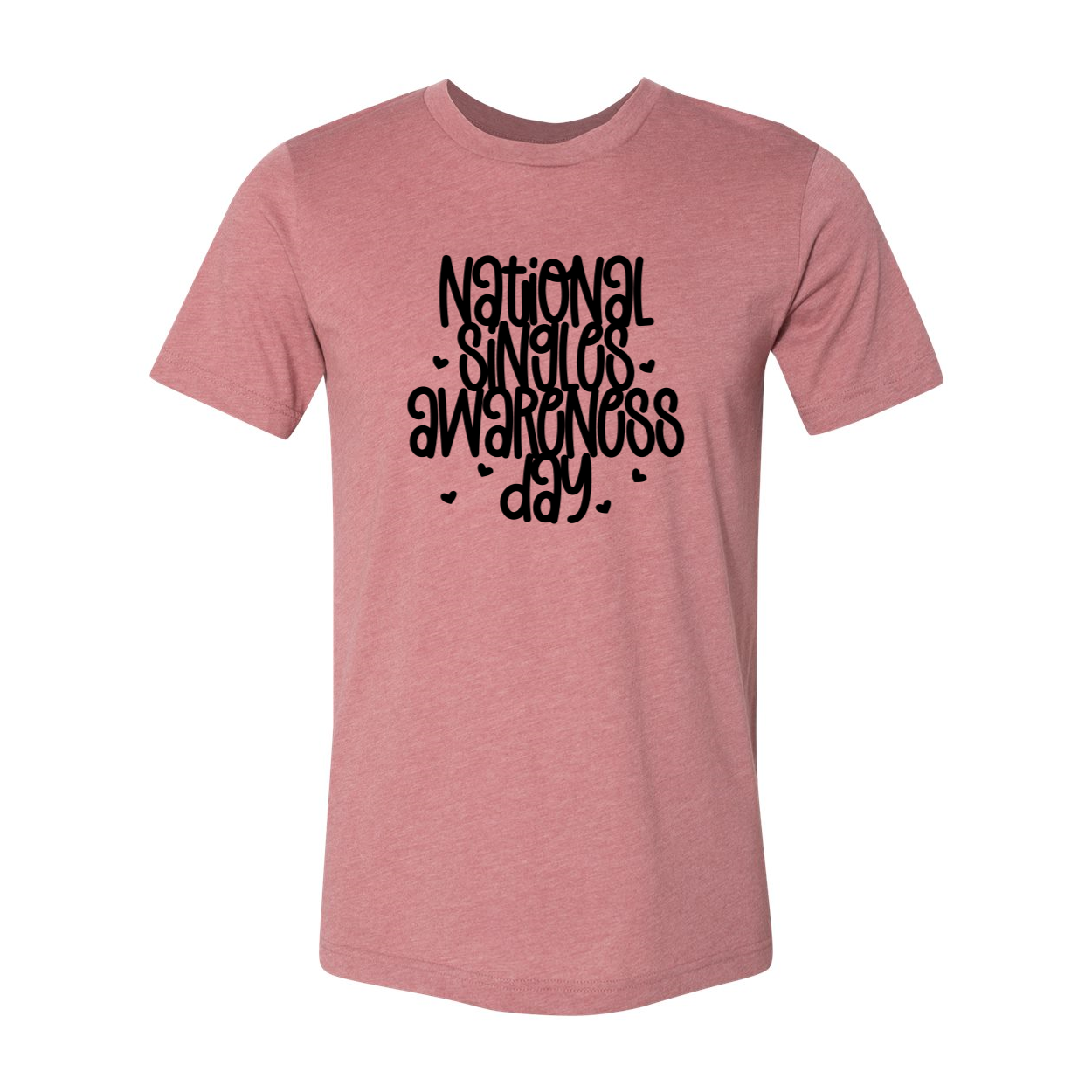 A comfortable unisex T-shirt celebrating National Singles Awareness Day, available in various colors and sizes.