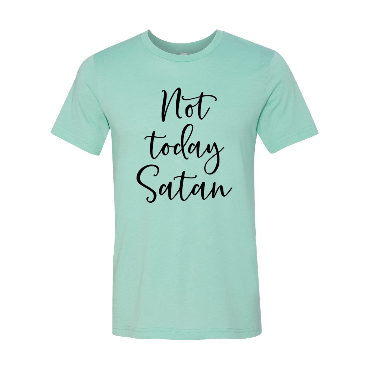 Not Today Satan Shirt in various colors, showcasing its comfortable fit and stylish design.