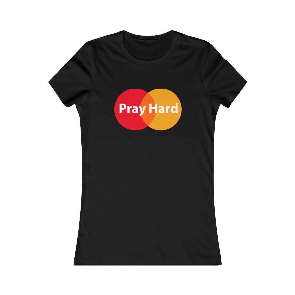 Pray Hard Women's Tee featuring a slim feminine fit, made from 100% ringspun cotton, available in various sizes.