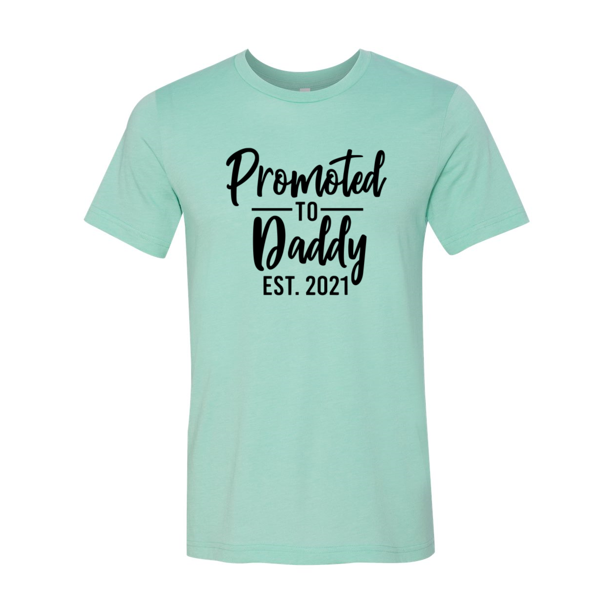 Promoted To Daddy Shirt in various colors, showcasing its soft fabric and stylish design.