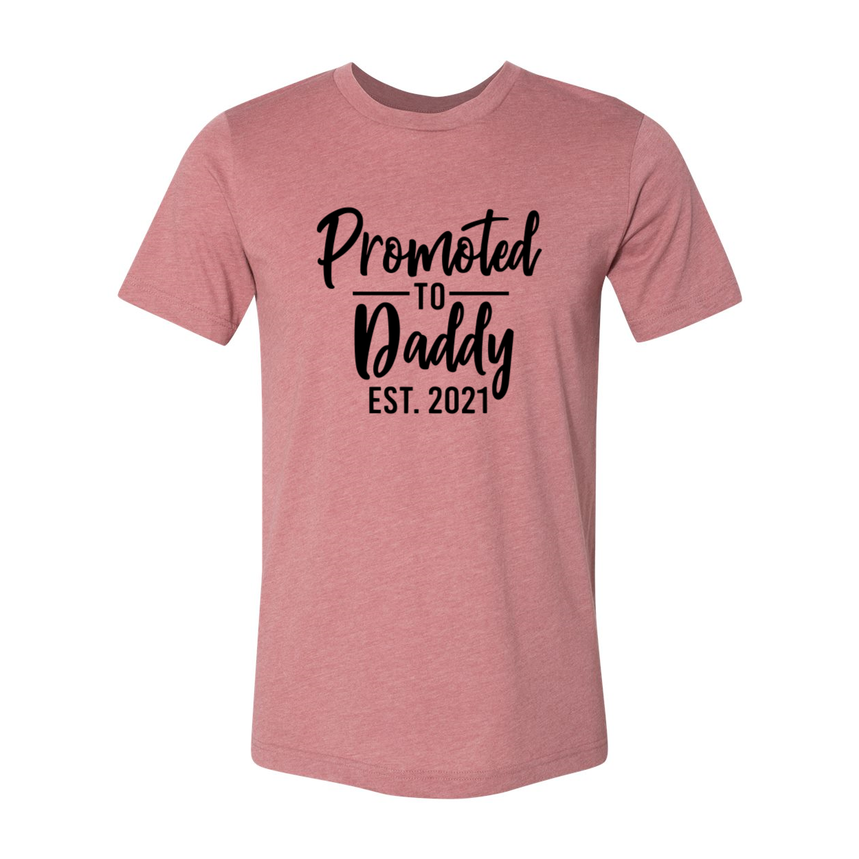 Promoted To Daddy Shirt in various colors, showcasing its soft fabric and stylish design.