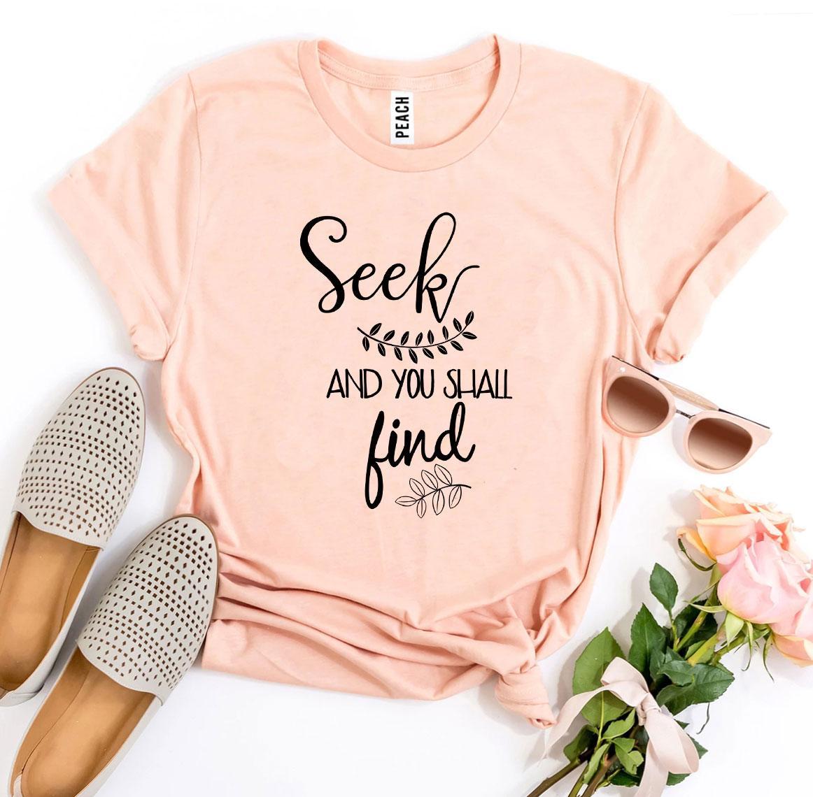 Seek And You Shall Find T-shirt made from premium ring spun cotton, featuring a vibrant flex print design, available in various sizes.