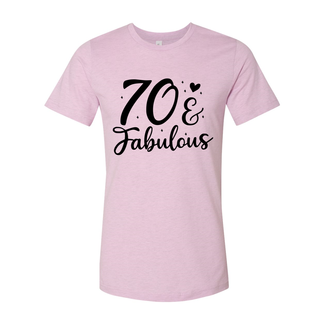 Seventy And Fabulous T-shirt in various colors, showcasing its soft fabric and stylish design.